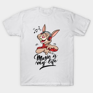 Music is my life T-Shirt